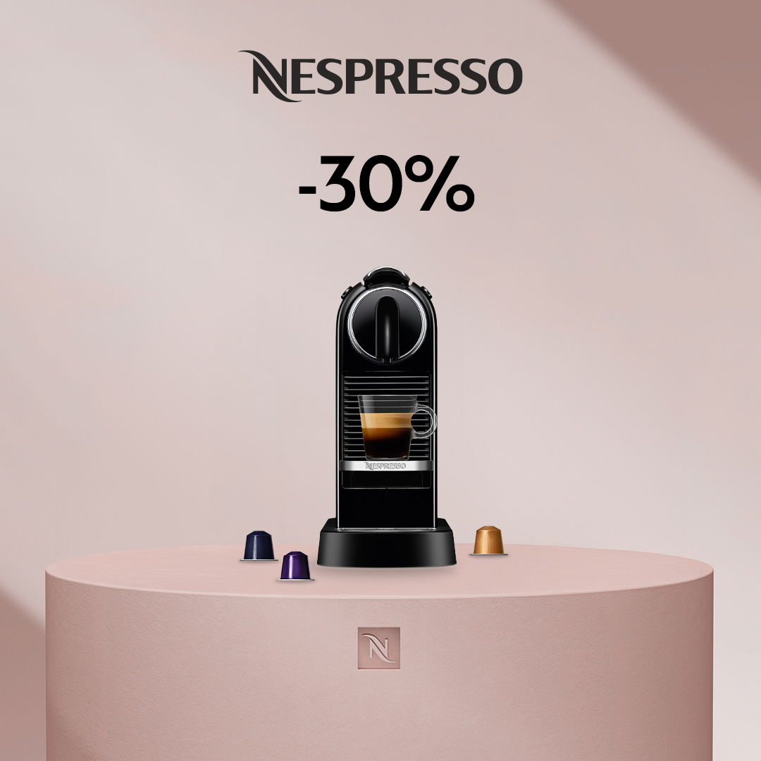 30% OFF THE CITIZ COFFEE MACHINE WHEN YOU BUY 140 ORIGINAL CAPSULES!