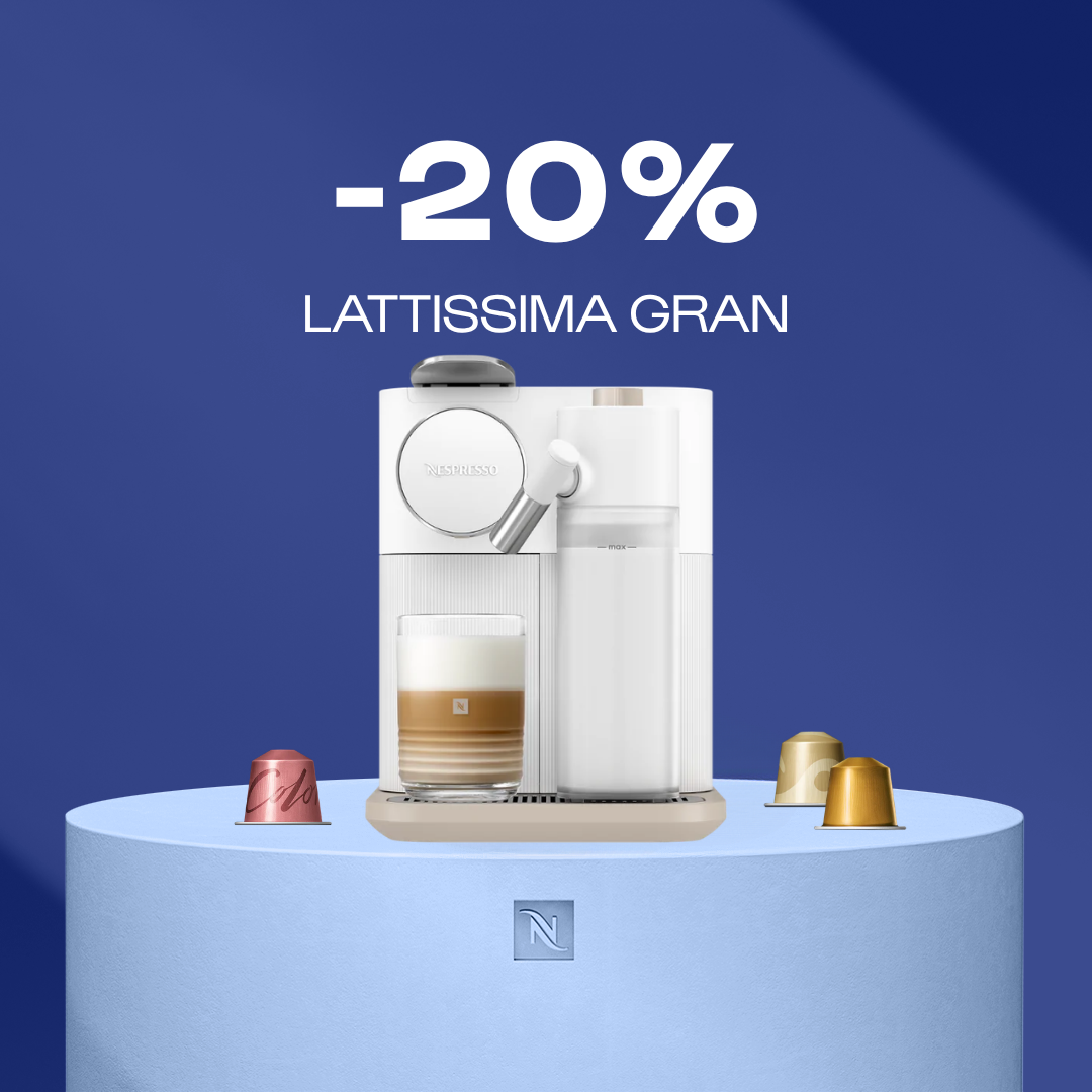 20% OFF THE LATTISSIMA GRAN COFFEE MACHINE WHEN YOU BUY 140 ORIGINAL CAPSULES