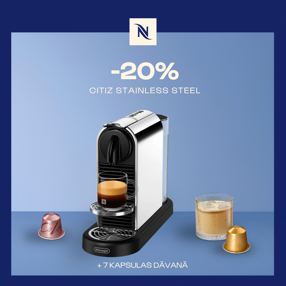 -20% KAFIJAS APARĀTAM CITIZ STAINLESS STEEL, PĒRKOT 200 ORIGINAL KAPSULAS + DEGUSTĀCIJAS KOMPLEKTS DĀVANAI -20% KAFIJAS APARĀTAM CITIZ STAINLESS STEEL, PĒRKOT 200 ORIGINAL KAPSULAS + DEGUSTĀCIJAS KOMPLEKTS DĀVANAI